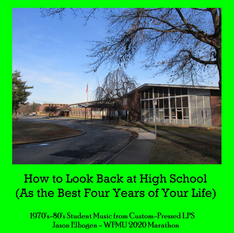 How to Look Back at High School As The Best Four Years of Your Life – CD Compilation