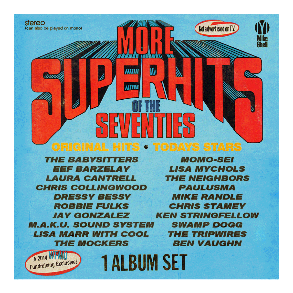 Michael Shelley's "More Super Hits of the Seventies!"