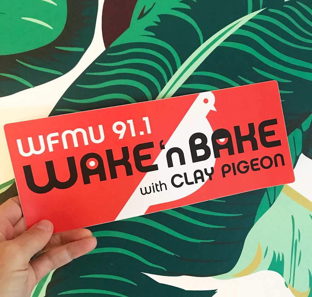 (1st Ever) Wake 'n Bake Bumper Sticker