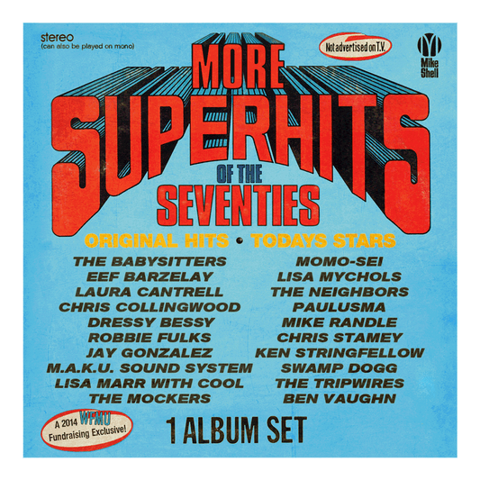 Michael Shelley's "More Super Hits of the Seventies!"