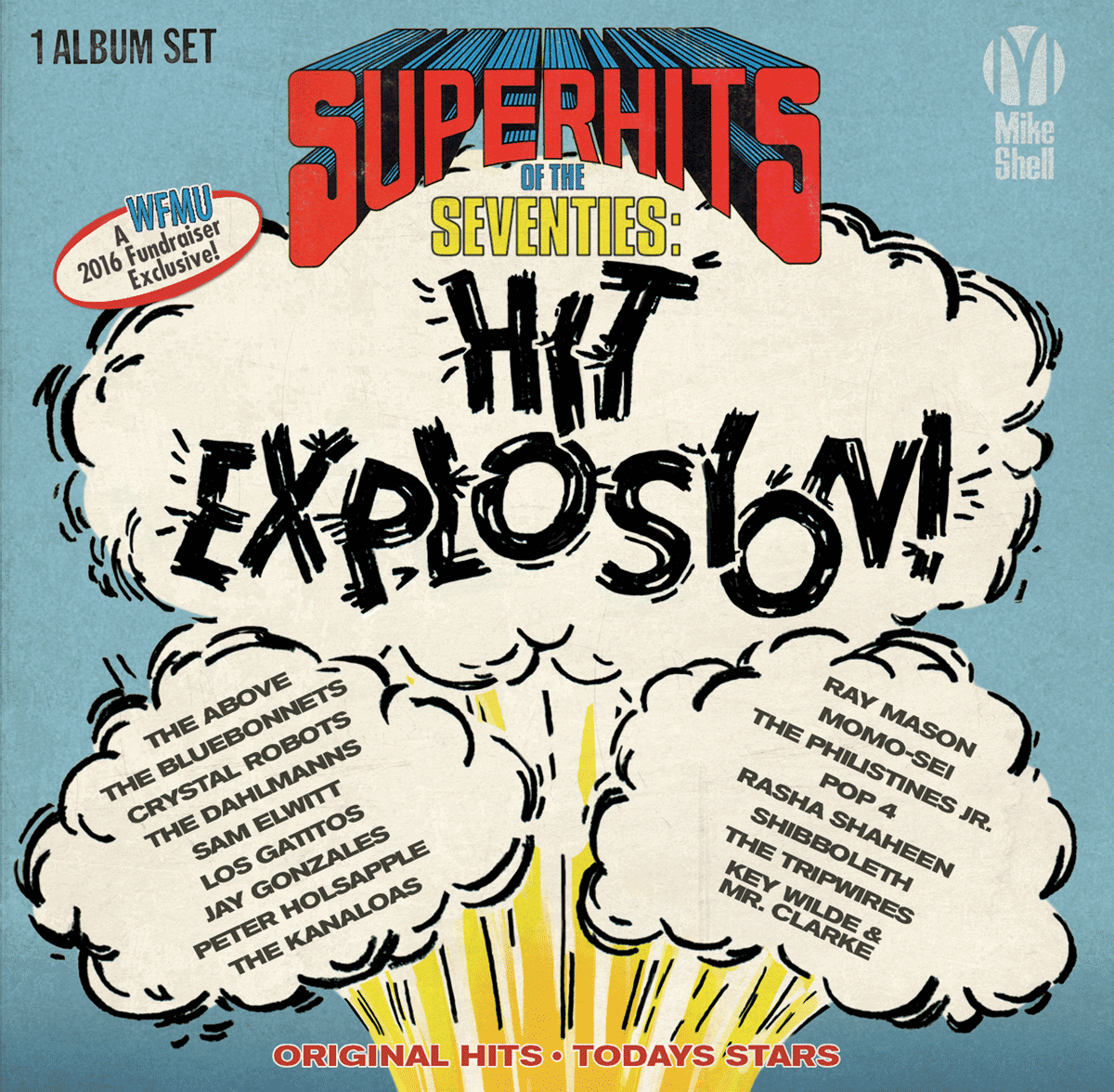 Michael Shelley's "Super Hits of the Seventies Hit Explosion!"